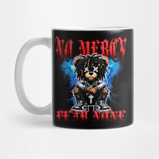 NO MERCY FEAR NONE Mug